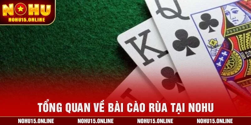 Tổng quan về bài cào rùa