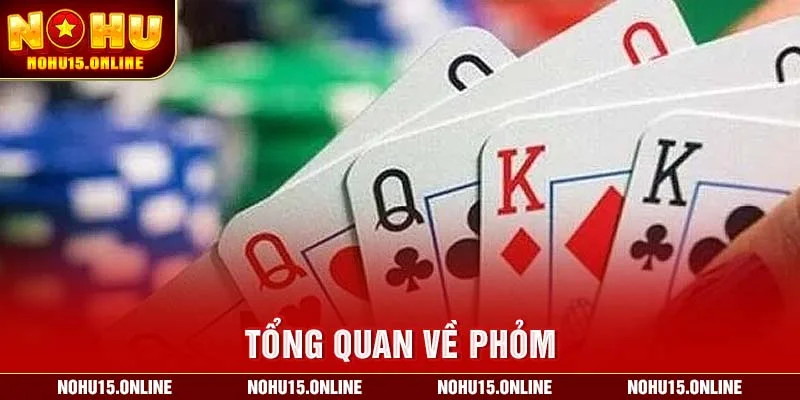 Tổng quan về phỏm
