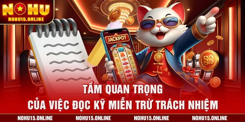 Tầm quan trọng của việc đọc kỹ miễn trừ trách nhiệm