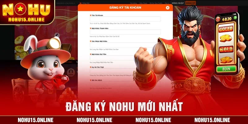 Đăng ký Nohu mới nhất