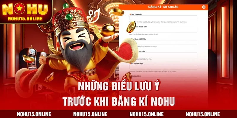 Nhữngg điều lưu ý trước khi đăng kí Nohu