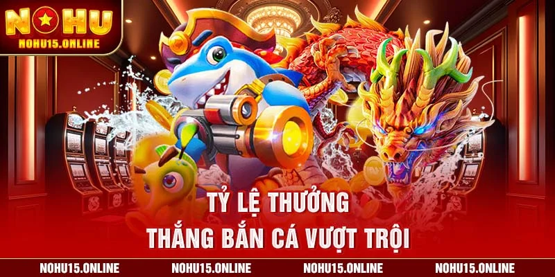 Tỷ lệ thưởng vượt trội