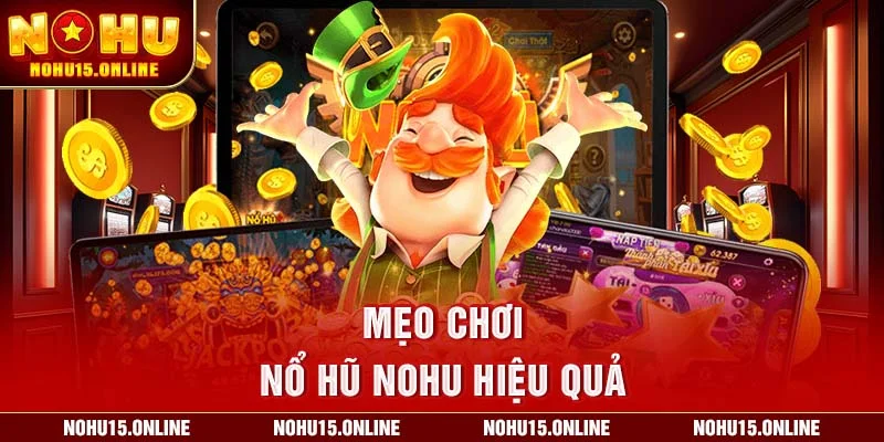 Mẹo chơi hiệu quả